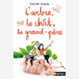 L'Arbre, Le Chat, Le Grand-Pere