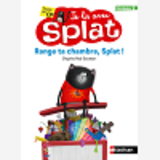 Je Lis Avec Splat Niveau 2 Range Ta Chambre, Splat ! - Vol14