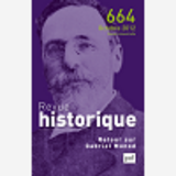 Revue Historique 2012, N  664 - Retour Sur Gabriel Monod