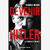 Devenir Hitler - La Fabrique D'Un Nazi