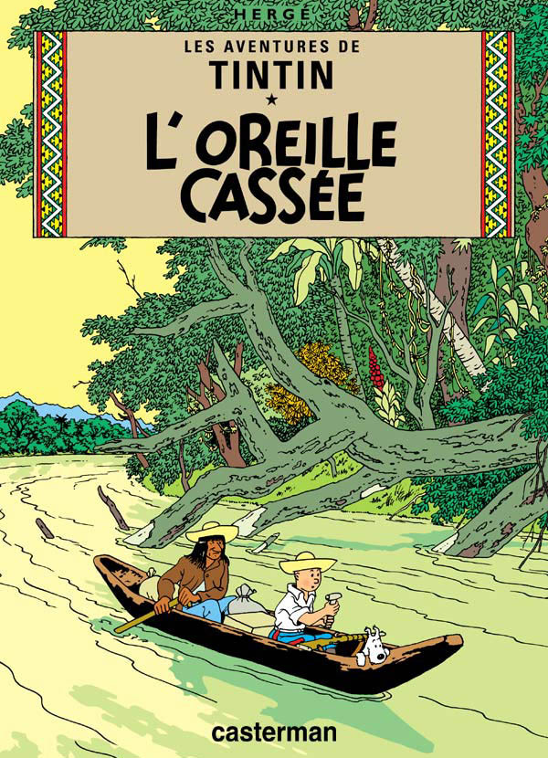 Tintin - T06 - L' Oreille Cassee