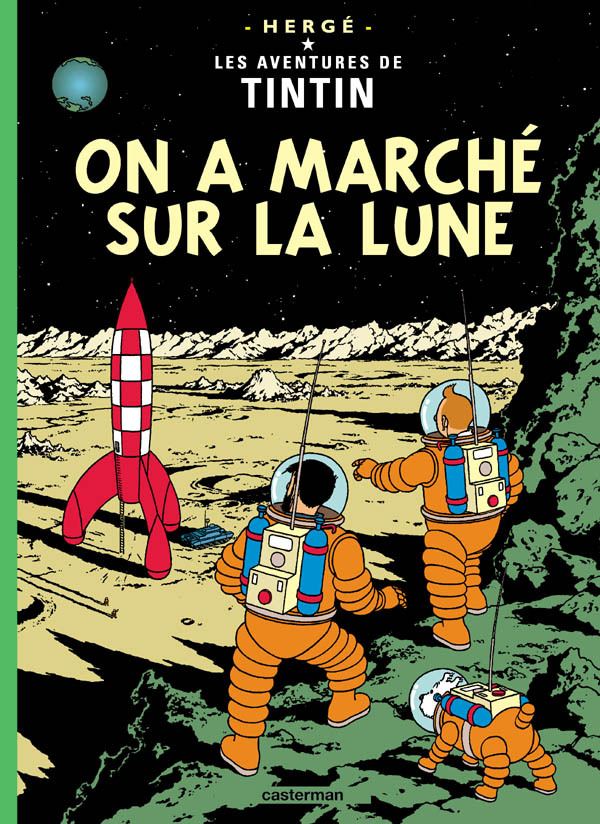 Tintin - T17 - On A Marche Sur La Lune