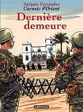 Carnets D'Orient - T09 - Derniere Demeure