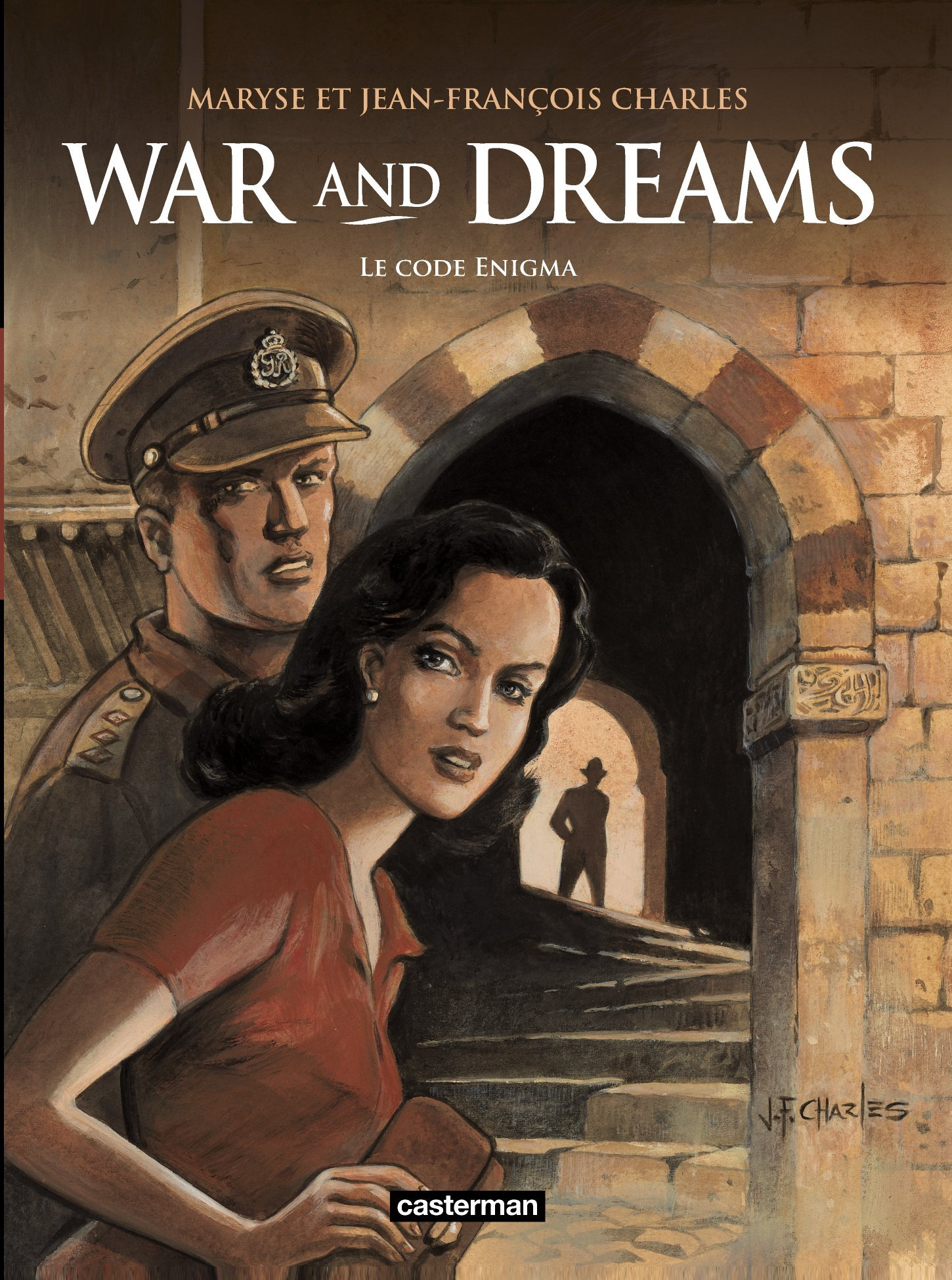 War And Dreams - T02 - Le Code Enigma