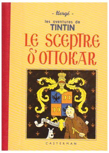 Tintin - T08 - Le Sceptre D'Ottokar - Grand Format, Fac-Simile De L'Edition De 1942 En Noir Et Blanc