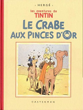 Le Crabe Aux Pinces D'Or (Fac-Simile N&B)