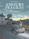 Amours Fragiles - T05 - Resistance