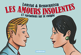 Les Amours Insolentes - 17 Variations Sur Le Couple