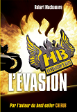 Henderson'S Boys - T01 - Henderson'S Boys - L'Evasion