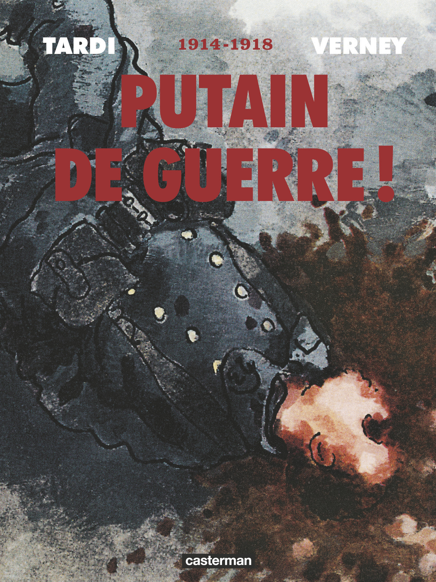 Putain De Guerre !