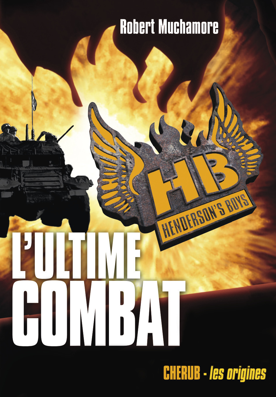 Henderson'S Boys - T07 - Henderson'S Boys- L'Ultime Combat