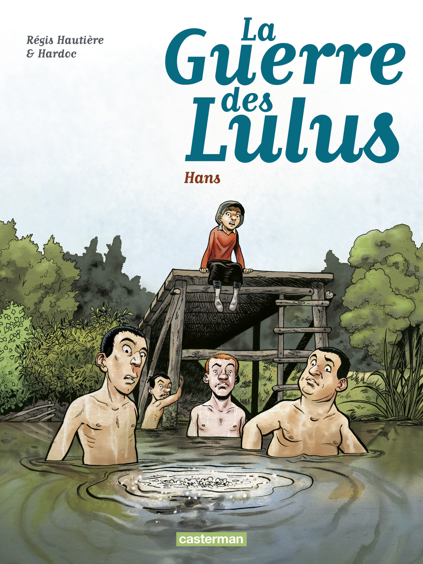 La Guerre Des Lulus - T02 - 1915 - Hans