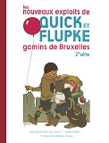 Fac-Similes N&B - T02 - Gamins De Bruxelles - Les Nouveaux Exploits De Quick Et Flupke