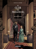 Le Club Des Predateurs - T01 - Le Bogeyman