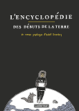 L'Encyclopedie Des Debuts De La Terre