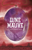 Lune Mauve - T03 - L'Affranchie