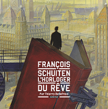 Francois Schuiten, L'Horloger Du Reve