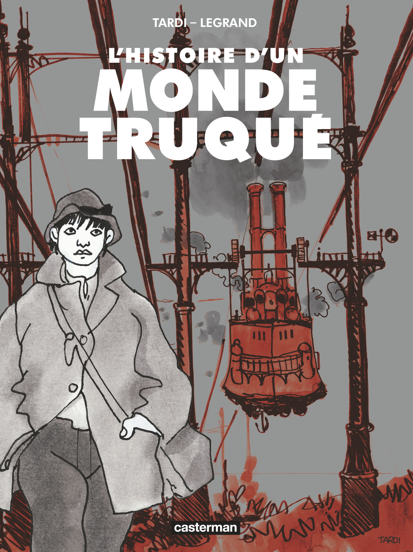 L' Histoire D'Un Monde Truque