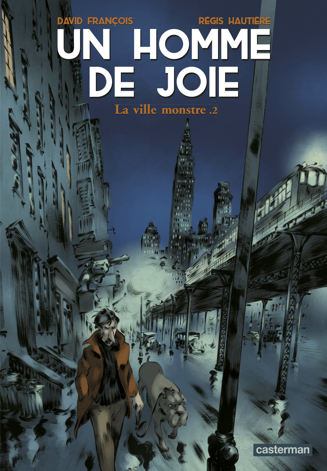 Un Homme De Joie - T02 - La Ville Monstre .2