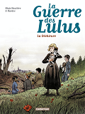 La Guerre Des Lulus - T04 - 1917, La Dechirure