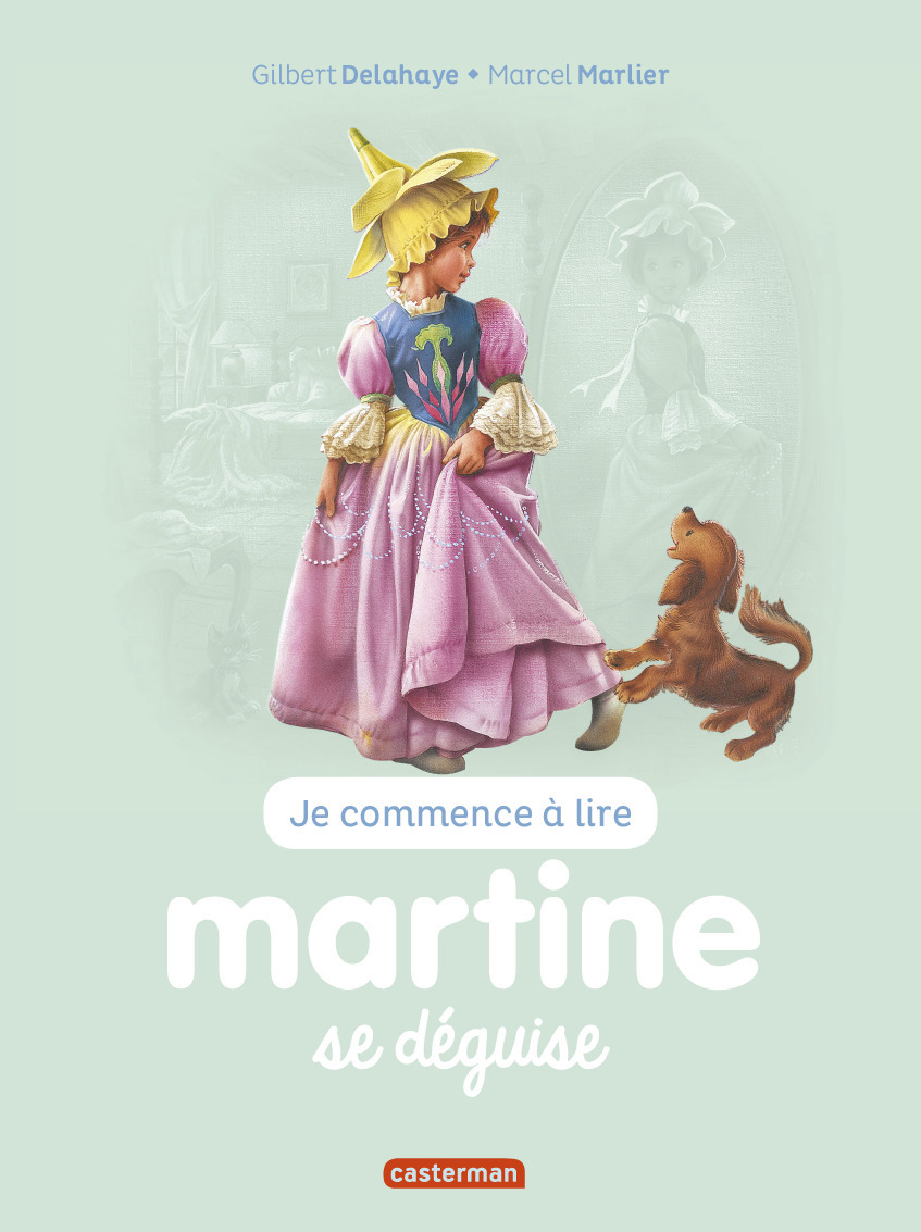 Je Commence A Lire Avec Martine - T41 - Martine Se Deguise