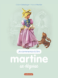 Je Commence A Lire Avec Martine - T41 - Martine Se Deguise