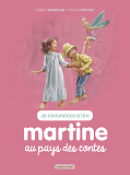 Je Commence A Lire Avec Martine - T23 - Martine Au Pays Des Contes