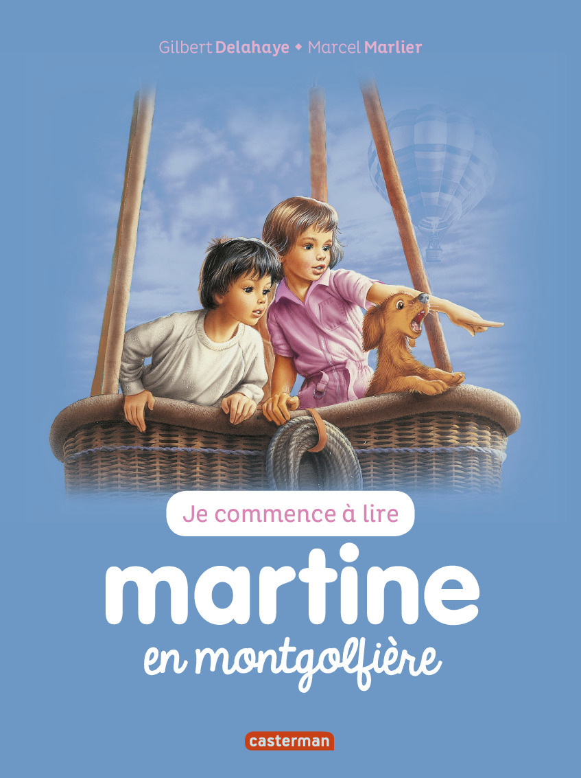 Je Commence A Lire Avec Martine - T46 - Martine En Montgolfiere