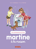 Je Commence A Lire Avec Martine - T25 - Martine A La Maison