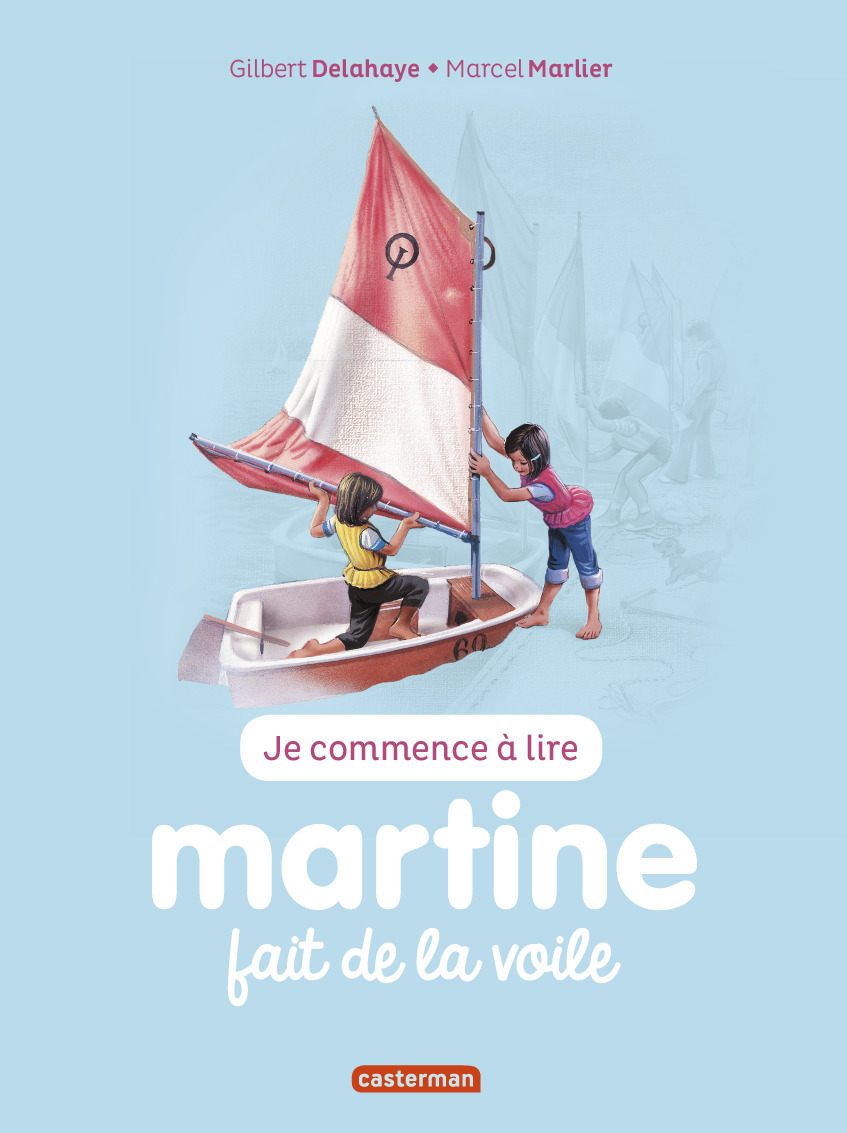 Je Commence A Lire Avec Martine - T56 - Martine Fait De La Voile - Audio