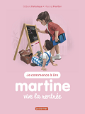 Je Commence A Lire Avec Martine - T53 - Martine, Vive La Rentree