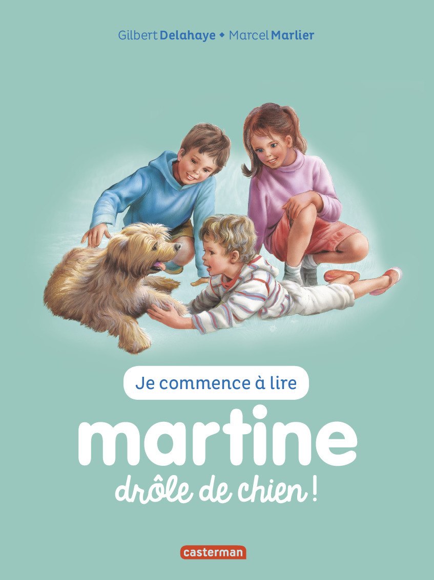 Je Commence A Lire Avec Martine - T18 - Martine, Drole De Chien !