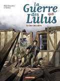 La Guerre Des Lulus - T05 - 1918, Le Der Des Ders