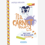 Un Carnet Pour Deux - T02 - Ma Soeur Est Amoureuse