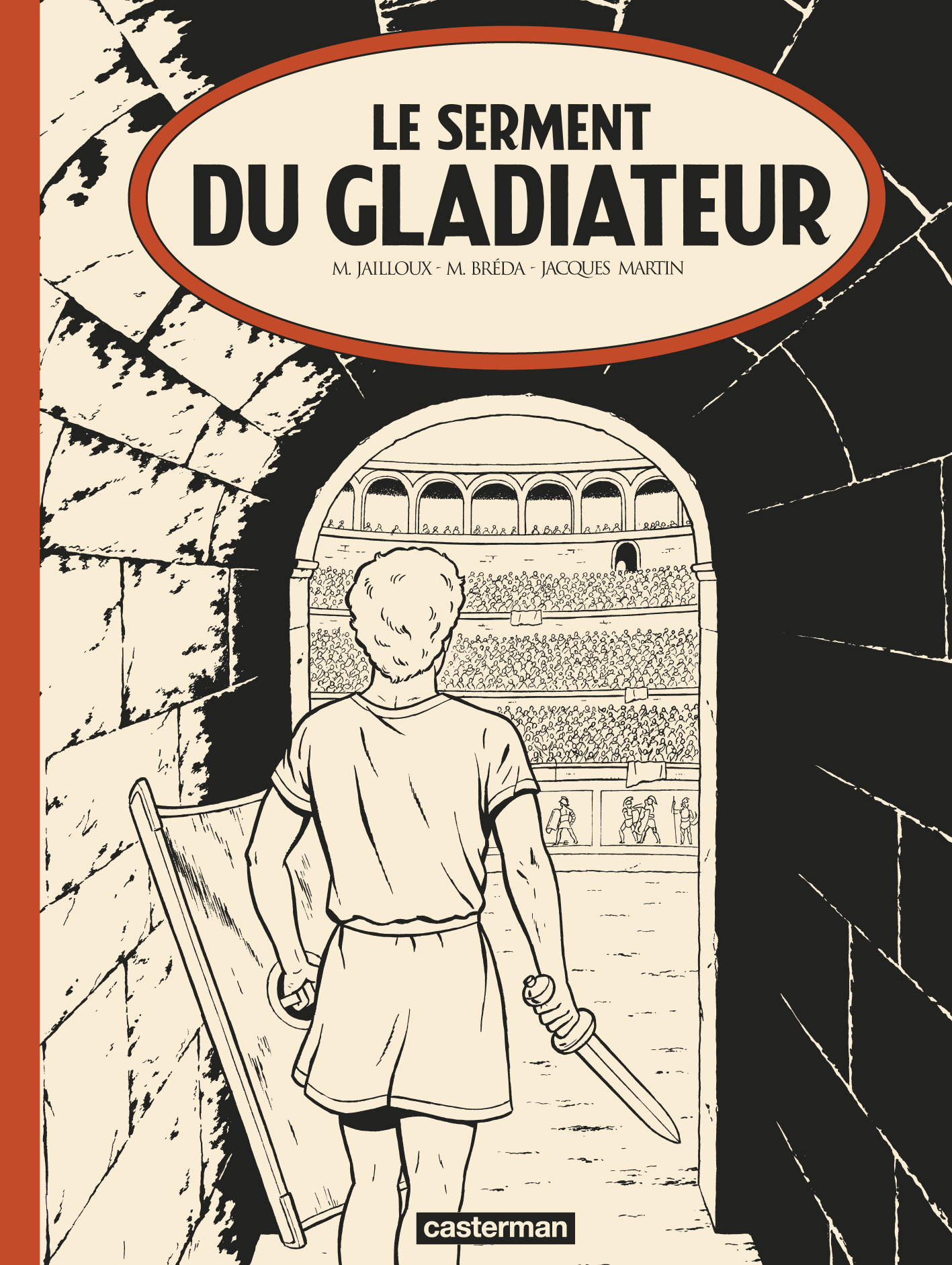 Alix - Edition N&B - T36 - Le Serment Du Gladiateur