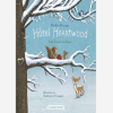 Hotel Heartwood - T02 - Un Hiver Si Doux