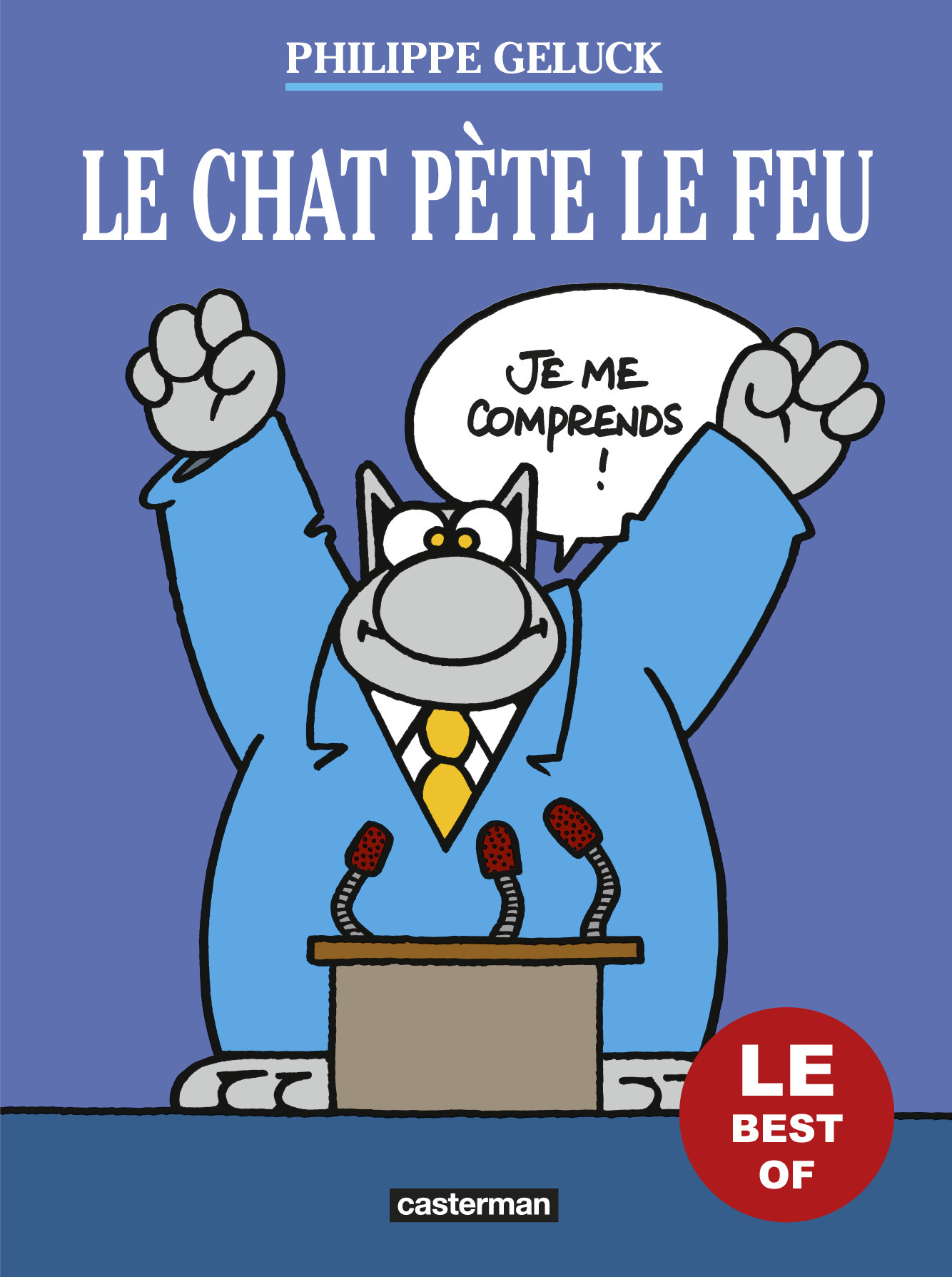 Le Chat Pete Le Feu - Best Of