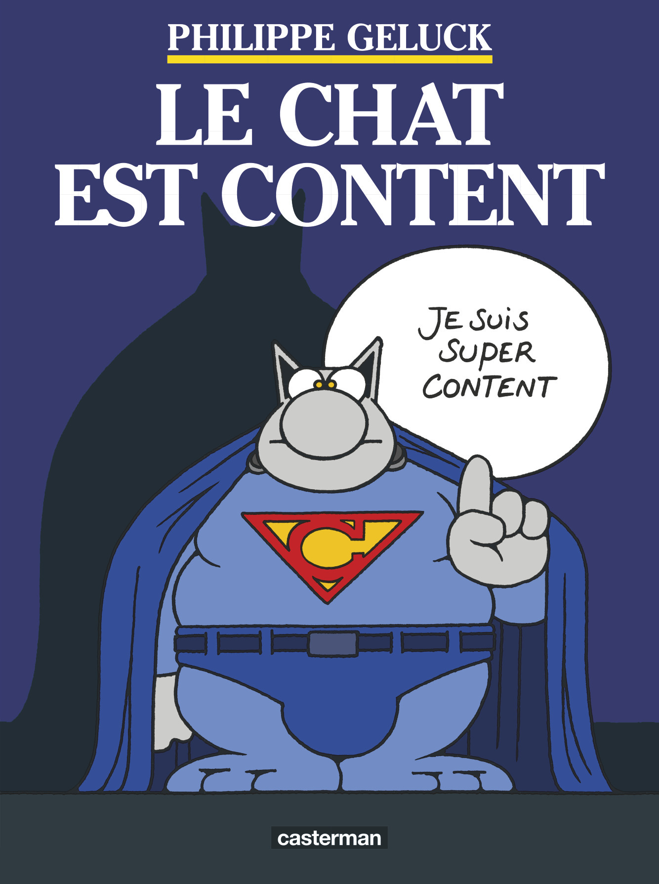 Les Albums Du Chat - T10 - Le Chat Est Content