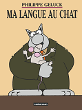 Les Albums Du Chat - T06 - Ma Langue Au Chat