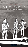 Ethiopie - La Trace Du Scorpion