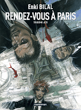 Monstre - T03 - Rendez-Vous A Paris - Troisieme Acte