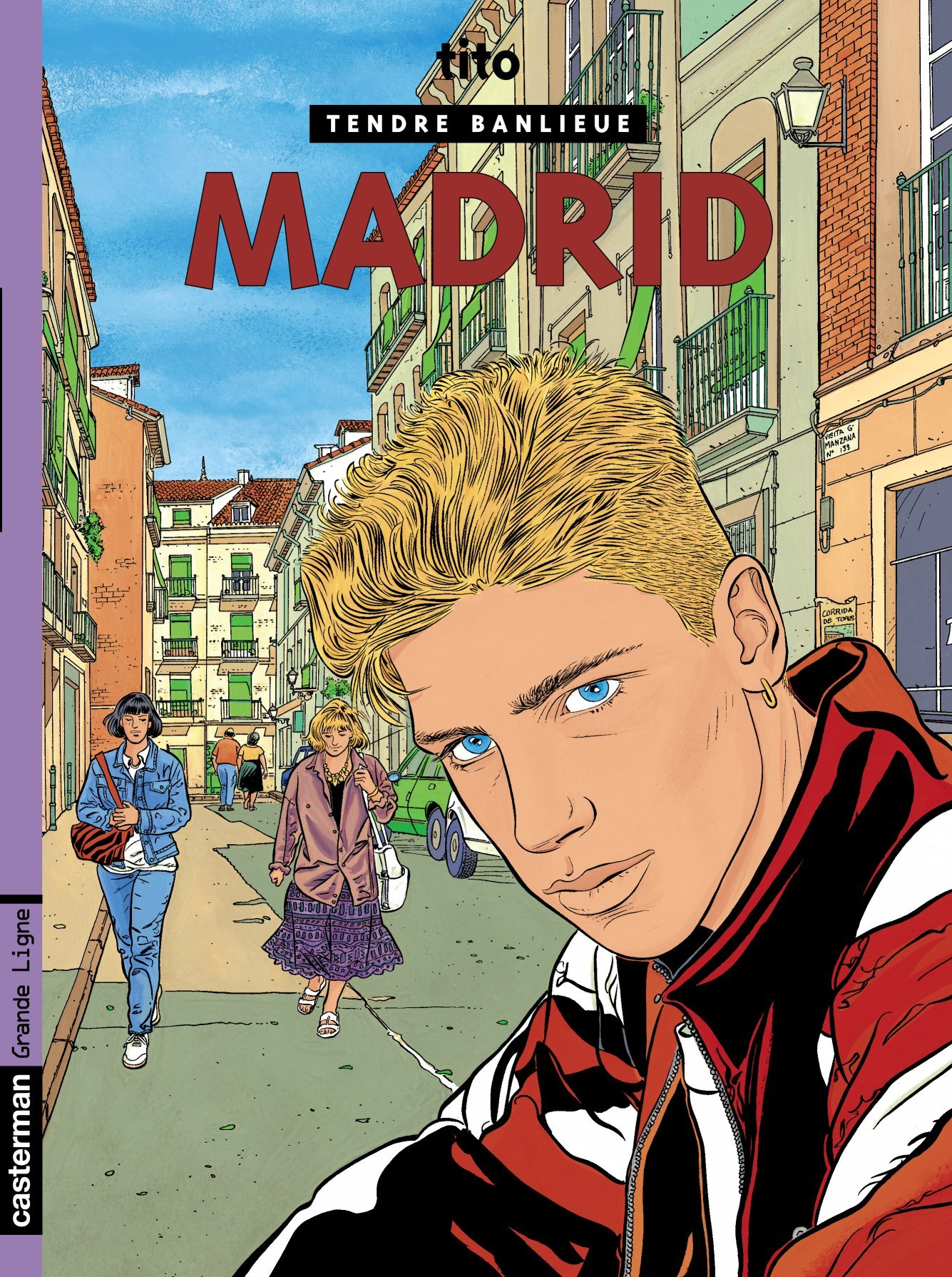 Tendre Banlieue - T09 - Madrid