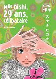 Mlle Oishi, 28 Ans, Celibataire - T02 - Mlle Oishi, 28 Ans, Celibataire