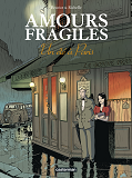 Amours Fragiles - T02 - Un Ete A Paris