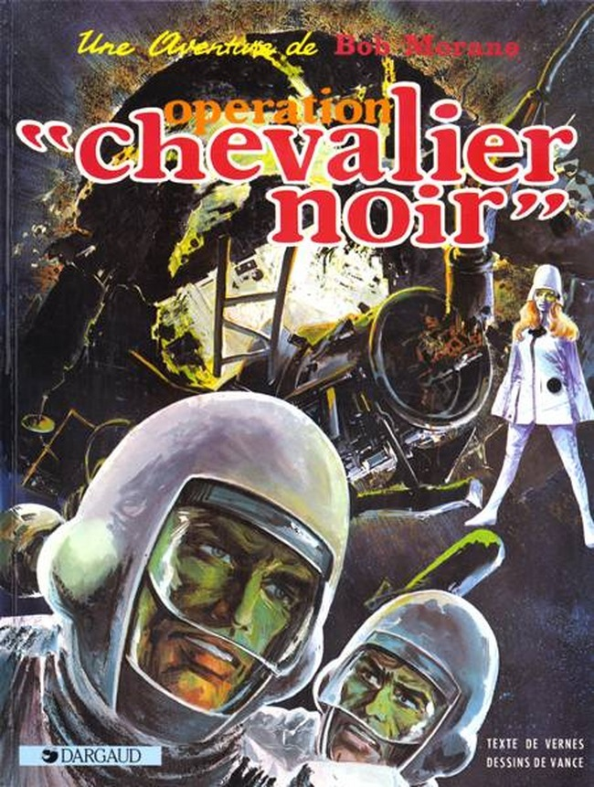 Bob Morane - Tome 2 - Operation Chevalier Noir