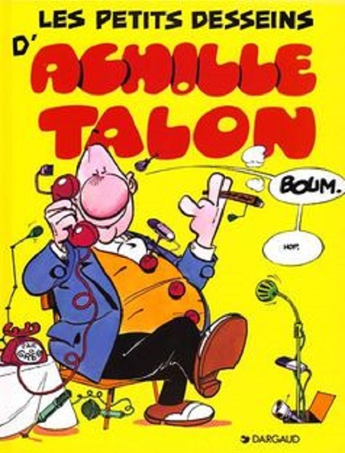 Achille Talon - Tome 9 - Les Petits Desseins D'Achille Talon