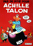 Achille Talon - Tome 13 - Pas De Pitie Pour Achille Talon