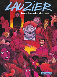 Tranches De Vie - Tome 2 - Tranches De Vie - Tome 2