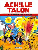 Achille Talon - Tome 19 - Achille Talon Et Le Grain De La Folie