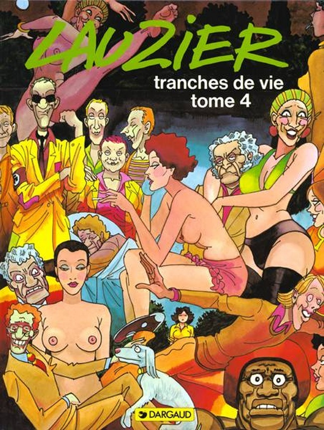 Tranches De Vie - Tome 4 - Tranches De Vie - Tome 4